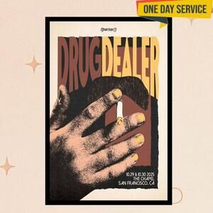 Drug Dealer San Francisco Ca Oct 29 2025 Event Poster